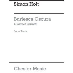 Simon Holt: Burlesca Oscura (Parts)