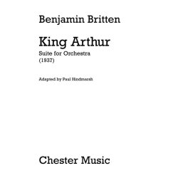 Benjamin Britten: King Arthur