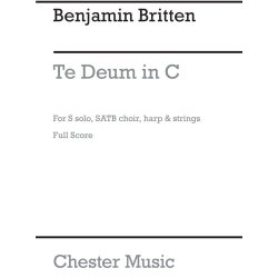 Benjamin Britten: Te Deum In C (SATB/Orchestra)