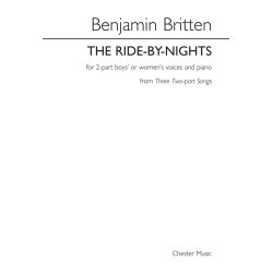 Benjamin Britten: The Ride-By-Nights (Three Two-part Songs)