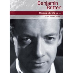 Benjamin Britten: Corpus Christi Carol - High Voice/Piano
