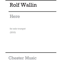 Rolf Wallin: Here (Solo Trumpet)