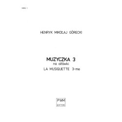 GORECKI HENRYK MIKOLAI MUZYCZKA 3 MUSIQUETTE 3 3VIOLAS SCORE & PARTS
