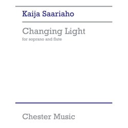 Kaija Saariaho: Changing Light (Soprano/Flute)