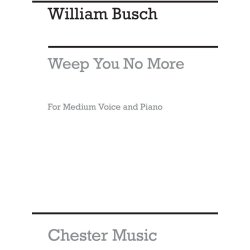 William Busch: Weep You No More