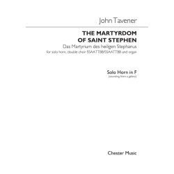 John Tavener: The Martyrdom Of St Stephen (Horn Part)