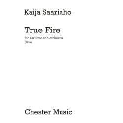 Kaija Saariaho: True Fire (Score)