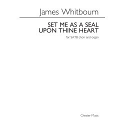James Whitbourn: Set Me As A Seal