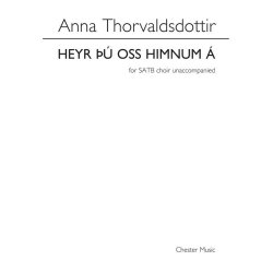 Anna Thorvaldsdottir: Heyr &THORN;&uacute; Oss Himnum &Aacute;