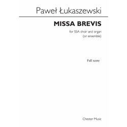 Pawe&#322; &#321;ukaszewski: Missa Brevis (Full Score)