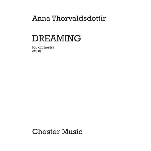 Anna Thorvaldsdottir: Dreaming