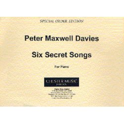 Peter Maxwell Davies: Six Secret Songs