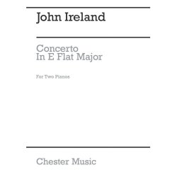 John Ireland: Piano Concerto In E Flat For Two Pianos