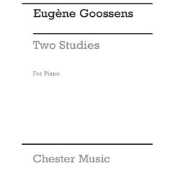 Eugene Goossens: Two Studies For Piano Op.38