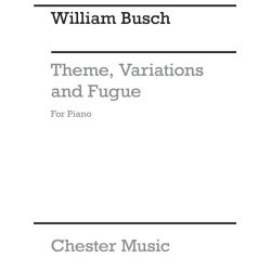 Busch, W Theme, Variations And Fugue Piano