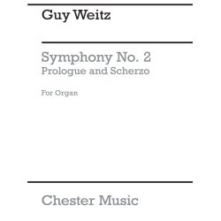 Guy Weitz: Prologue And Scherzo (From Symphony No.2 For Organ)