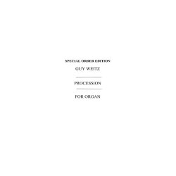 Guy Weitz: Procession (From Symphony No.2 For Organ)