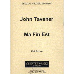 John Tavener: Ma Fin Est