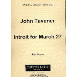 John Tavener: Introit For March 27