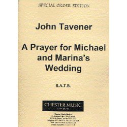 John Tavener: A Prayer For Michael And Marina's Wedding