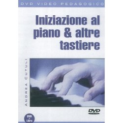 Andrea Cutuli: Iniziazione Al Piano & Altre Tastiere (Libro/DVD)