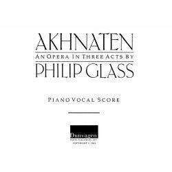 Philip Glass: Akhnaten - Opera In 3 Acts (Vocal Score)