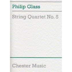Philip Glass: String Quartet No.5 (Score)