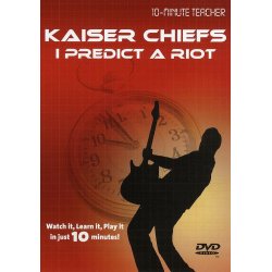 10-Minute Teacher: Kaiser Chiefs - I Predict A Riot