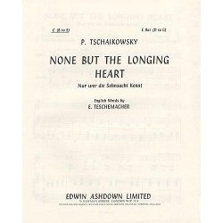 P Tchaikovsky: None But The Longing Heart