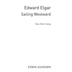Edward Elgar: Sailing Westward (2-Part)