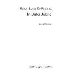 Robert Pearsall: In Dulci Jubilo