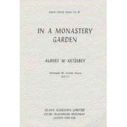 Albert Ketelbey: In A Monastery Garden (SSA)