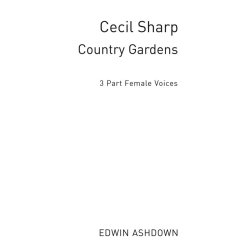 Cecil Sharp: Country Gardens (SSA)