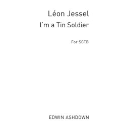 Leon Jessel: I'm A Tin Soldier
