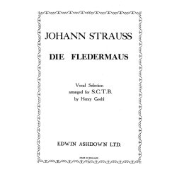 Strauss, J Selections Die Fledermaus Satb/Pf *Also Known As Ea36809*