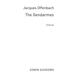 Jacques Offenbach: Gendarmes (TTBB)