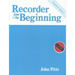 Recorder From The Beginning: Teacher?s Book 1 (Classic Edition)