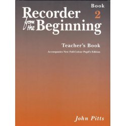 Recorder From The Beginning : Teacher's Book 2 (2004 Edition)