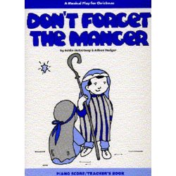 Alison Hedger: Don't Forget The Manger (Teacher's Book)