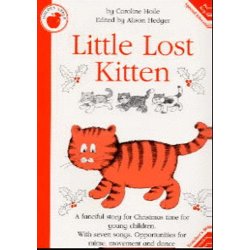 Caroline Hoile: Little Lost Kitten (Teacher's Book)