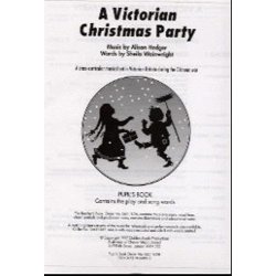 Alison Hedger/Sheila Wainwright: A Victorian Christmas Party (Pupil's Book)
