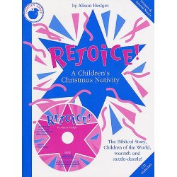 Alison Hedger: Rejoice! A Children's Christmas Nativity (Teacher's Book/CD)