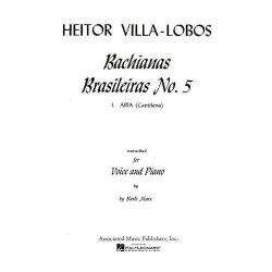 Heitor Villa-Lobos: Bachianas Brasileiras No. 5 Aria (Cantilana)