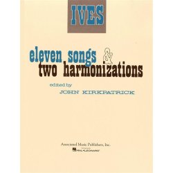 Charles Ives: Eleven Songs And Two Harmonizations