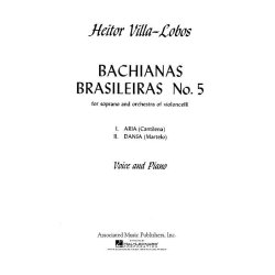 Heitor Villa-Lobos: Bachianas Brasileiras No.5 (Soprano/Piano)