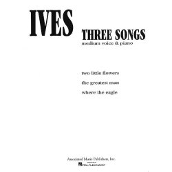 Charles Ives: Three Songs