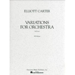 Elliott Carter: Variations For Orchestra (Full Score)