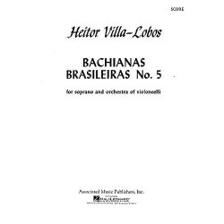 Heitor Villa-Lobos: Bachianas Brasileiras No. 5 (Parts)