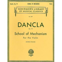 Charles Dancla: School Of Mechanism Op. 74