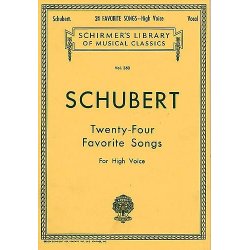 Franz Schubert: Twenty-Four Favorite Songs For High Voice